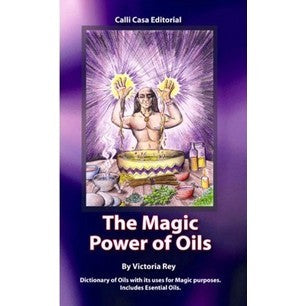 The Magic Power of Oils