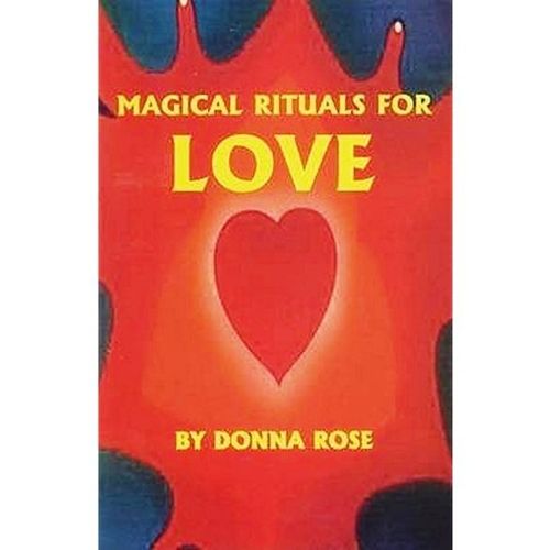 Magical Rituals for LOVE